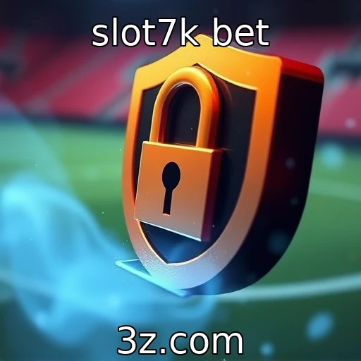 slot7k bet A importância da segurança nas apostas online: proteja seu futuro